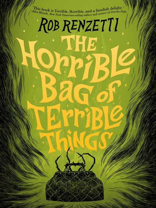 Title details for The Horrible Bag of Terrible Things #1 by Rob Renzetti - Wait list